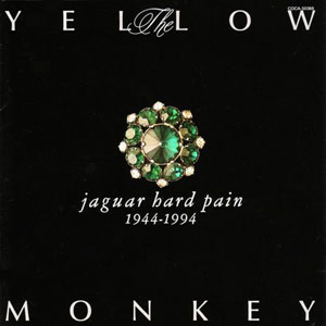 JAGUAR HARD PAIN - THE YELLOW MONKEY 