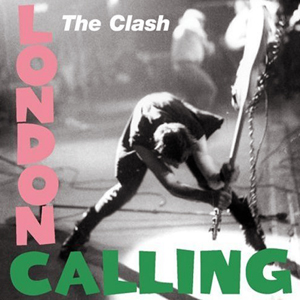 LONDON CALLING - The Clash 